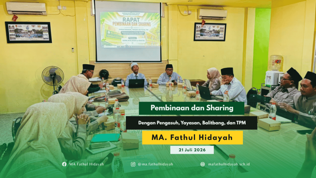 Rapat Pembinaan dan Sharing dengan Pengasuh, Yayasan, Balitbang dan TPM